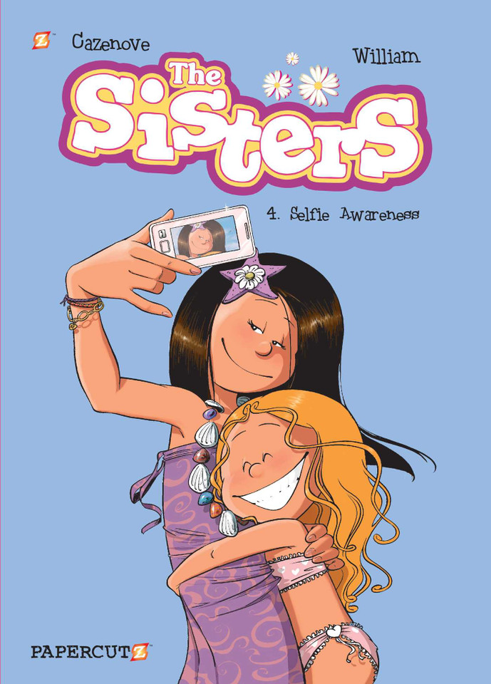 The Sisters Vol. 4: Selfie Awareness (The Sisters) book cover by William Murray, Cristophe Cazenove