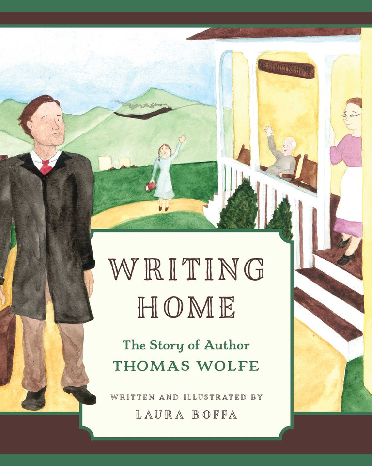 Writing Home: The Story of Author Thomas Wolfe book cover by Laura Boffa