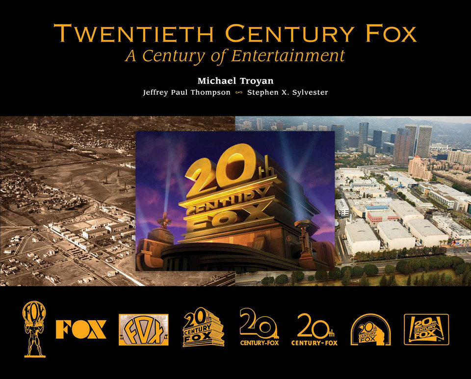 Twentieth Century Fox: A Century of Entertainment book cover by Michael Troyan, Jeffrey Paul Thompson, Stephen  X. Sylvester