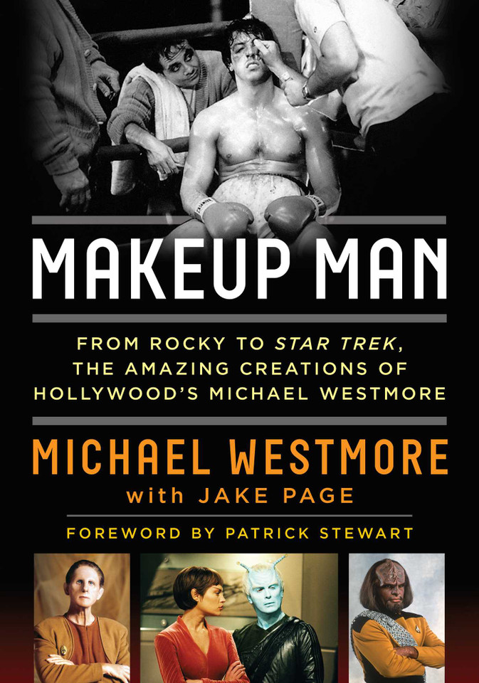Makeup Man: From Rocky to Star Trek The Amazing Creations of Hollywood's Michael Westmore book cover by Michael Westmore, Jake Page