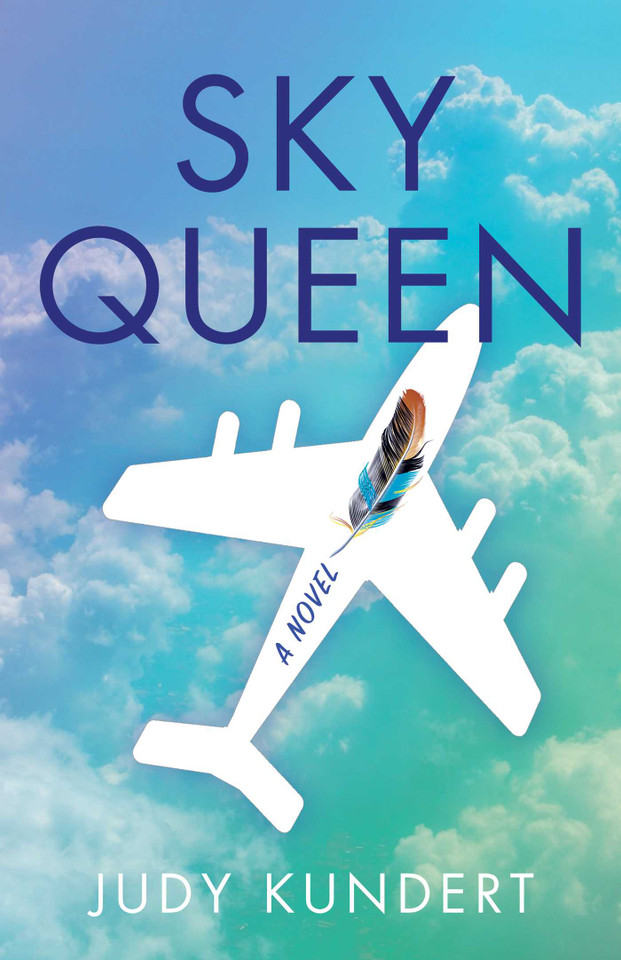 Sky Queen: A Novel book cover by Judy Kundert