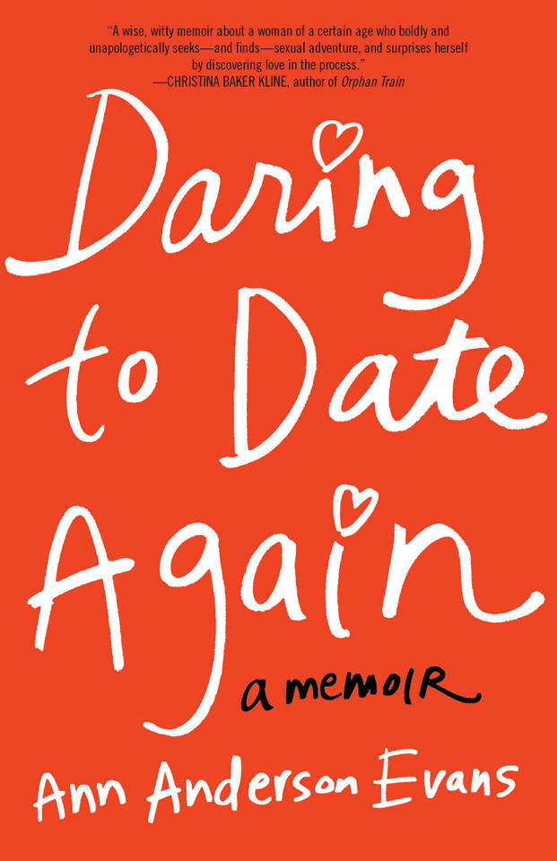 Daring to Date Again: A Memoir book cover by Ann Anderson Evans