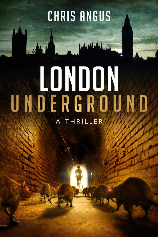 London Underground: A Thriller book cover by Chris Angus