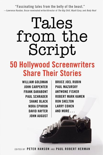 Tales from the Script: 50 Hollywood Screenwriters Share Their Stories book cover by Peter Hanson, Paul Robert Herman