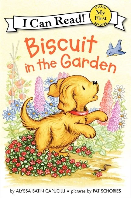 Biscuit in the Garden: A Springtime Book For Kids (My First I Can Read) book cover by Alyssa Satin Capucilli