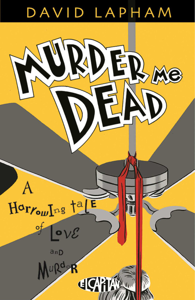 Murder Me Dead book cover by David Lapham