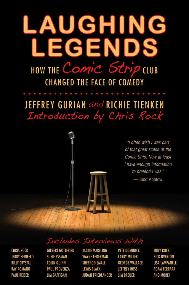 Laughing Legends: How The Comic Strip Club Changed The Face of Comedy book cover by Jeffrey Gurian, Richie Tienken
