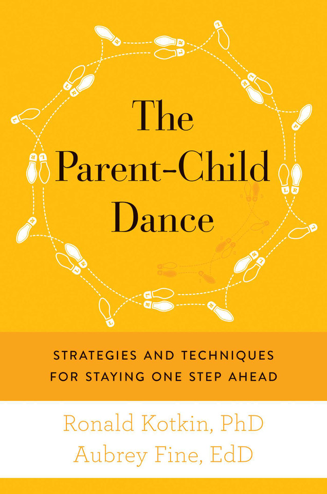 The Parent-Child Dance: Strategies and Techniques for Staying One Step Ahead book cover by Ronald A. Kotkin, Aubrey H. Fine