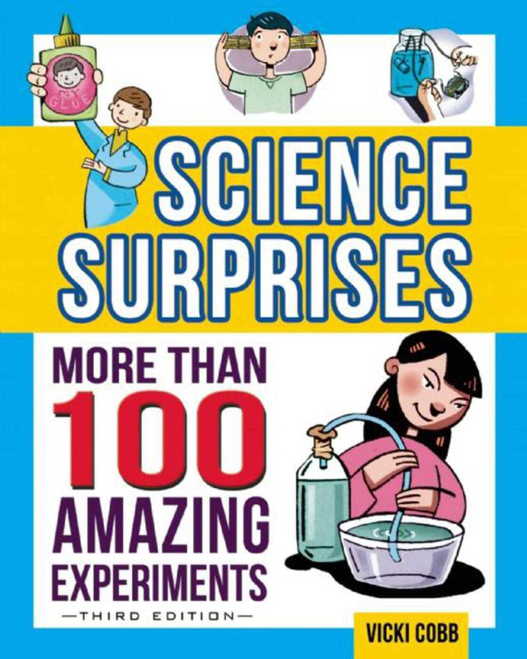 Science Surprises: More Than 100 Amazing Experiments book cover by Vicki Cobb