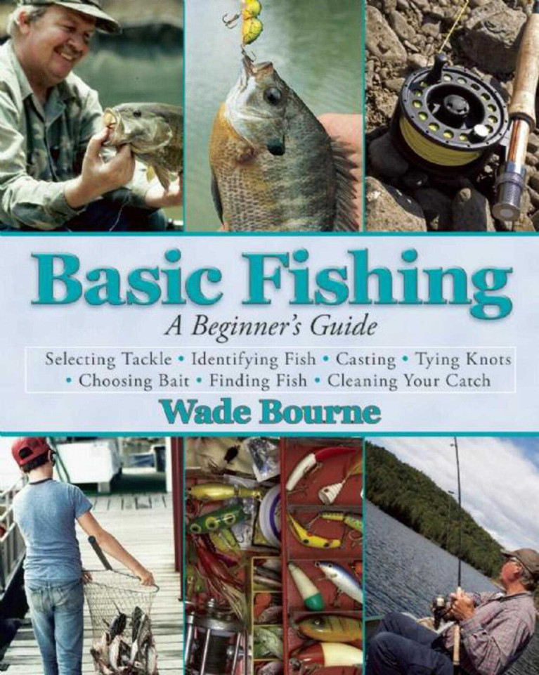 Basic Fishing: A Beginner's Guide book cover by Wade Bourne