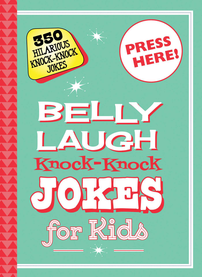 Belly Laugh Knock-Knock Jokes for Kids: 350 Hilarious Knock-Knock Jokes book cover by Sky Pony Editors