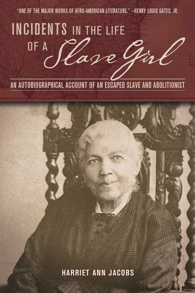 Incidents in the Life of a Slave Girl: An Autobiographical Account of an Escaped Slave and Abolitionist book cover by Harriet Ann Jacobs