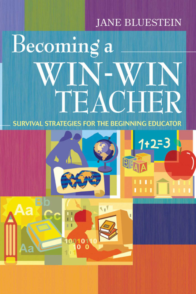 Becoming a Win-Win Teacher: Survival Strategies for the Beginning Educator book cover by Jane Bluestein