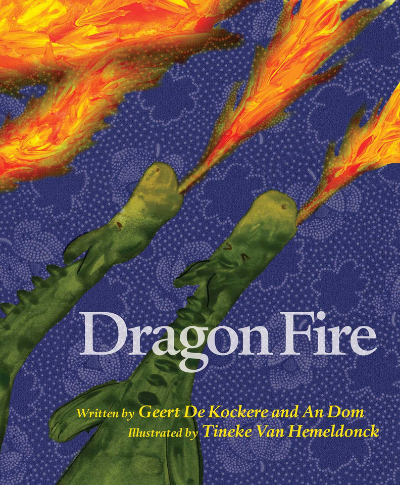 Dragon Fire book cover by Geert De Kockere, An Dom