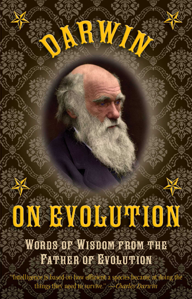 Darwin on Evolution: Words of Wisdom from the Father of Evolution book cover by Charles Darwin