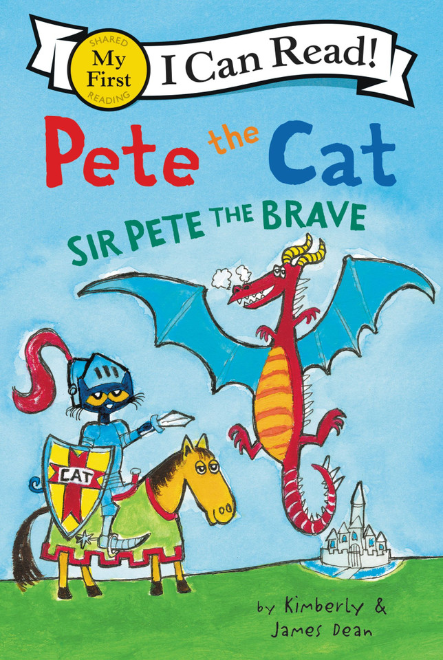 Pete the Cat: Sir Pete the Brave (My First I Can Read) book cover by James Dean, Kimberly Dean