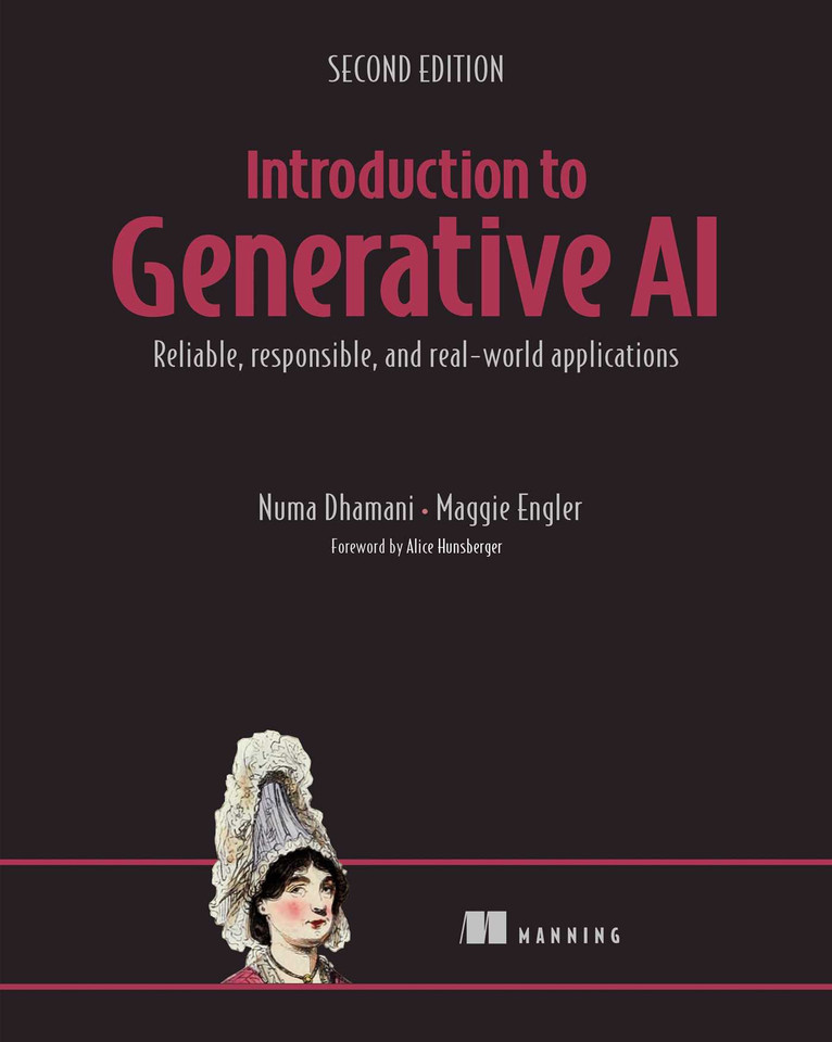 Introduction to Generative AI, Second Edition: Reliable, responsible, and real-world applications book cover by Numa Dhamani, Maggie Engler