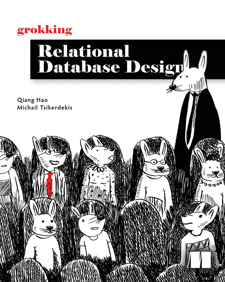 Grokking Relational Database Design book cover by Qiang Hao, Michail Tsikerdekis