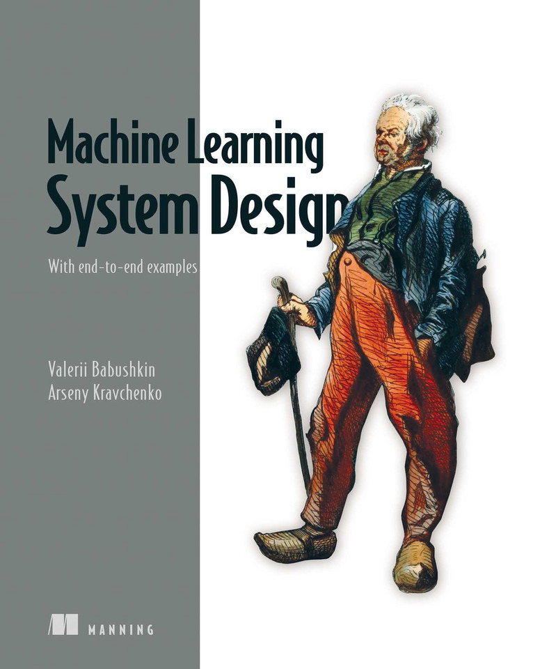 Machine Learning System Design: With end-to-end examples book cover by Valerii Babushkin, Arseny Kravchenko