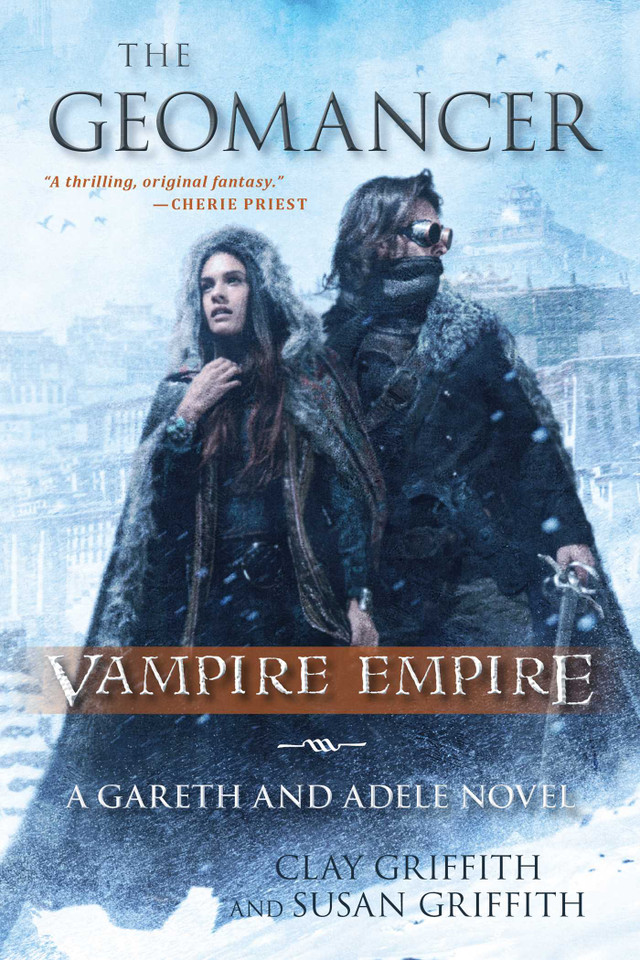 The Geomancer: Vampire Empire: A Gareth and Adele Novel book cover by Clay Griffith, Susan Griffith