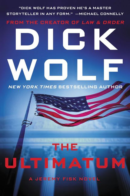 The Ultimatum: A Jeremy Fisk Novel book cover by Dick Wolf