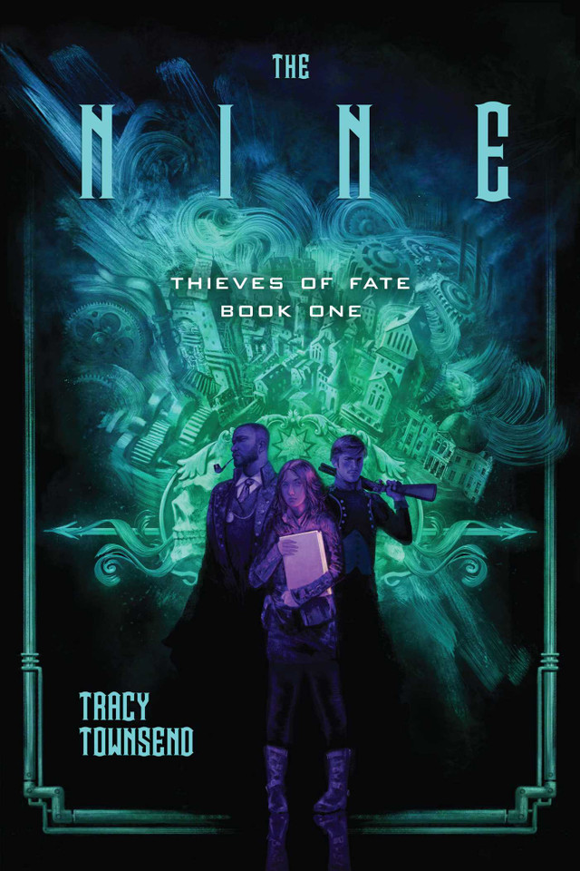 The Nine (Thieves of Fate) book cover by Tracy Townsend