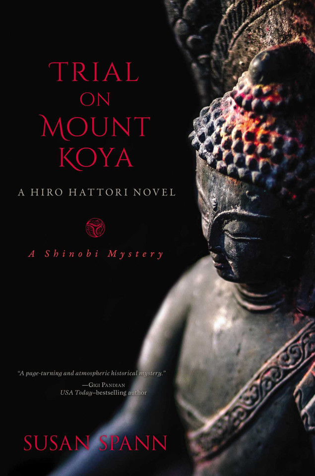 Trial on Mount Koya: A Hiro Hattori Novel (A Shinobi Mystery) book cover by Susan Spann