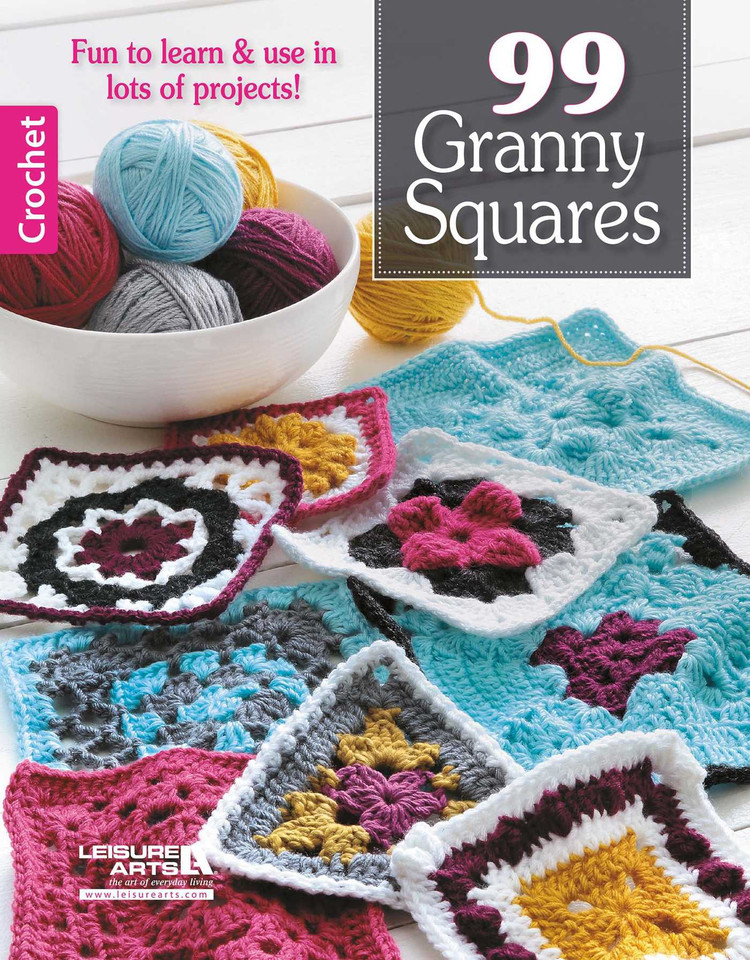 99 Granny Squares: Fun to Learn & Use in Lots of Projects! book cover by Leisure Arts