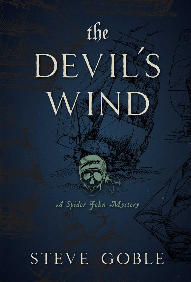 The Devil's Wind: A Spider John Mystery (A Spider John Mystery) book cover by Steve Goble