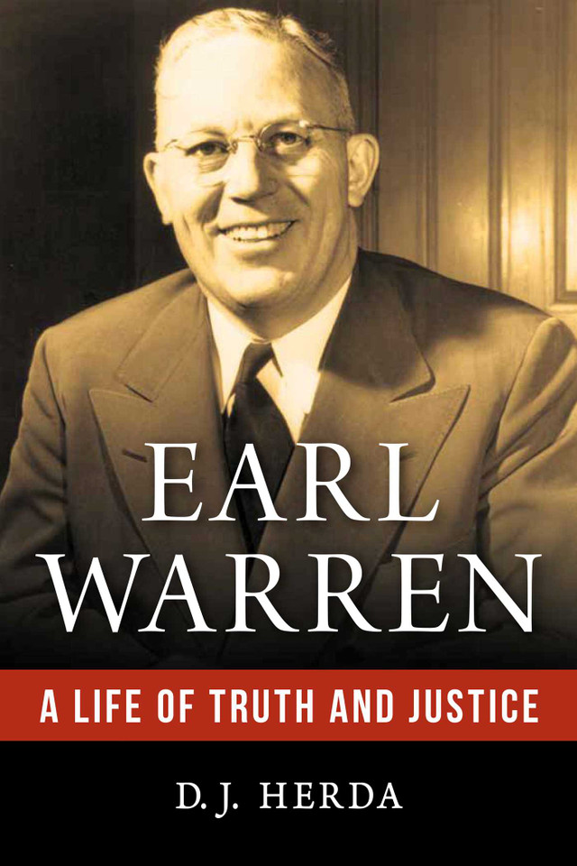 Earl Warren: A Life of Truth and Justice book cover by D. J. Herda