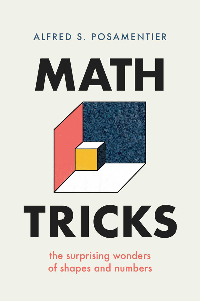 Math Tricks: The Surprising Wonders of Shapes and Numbers book cover by Alfred S. Posamentier