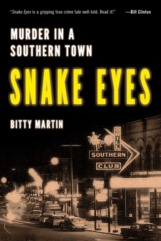 Snake Eyes: Murder in A Southern Town book cover by Bitty Martin