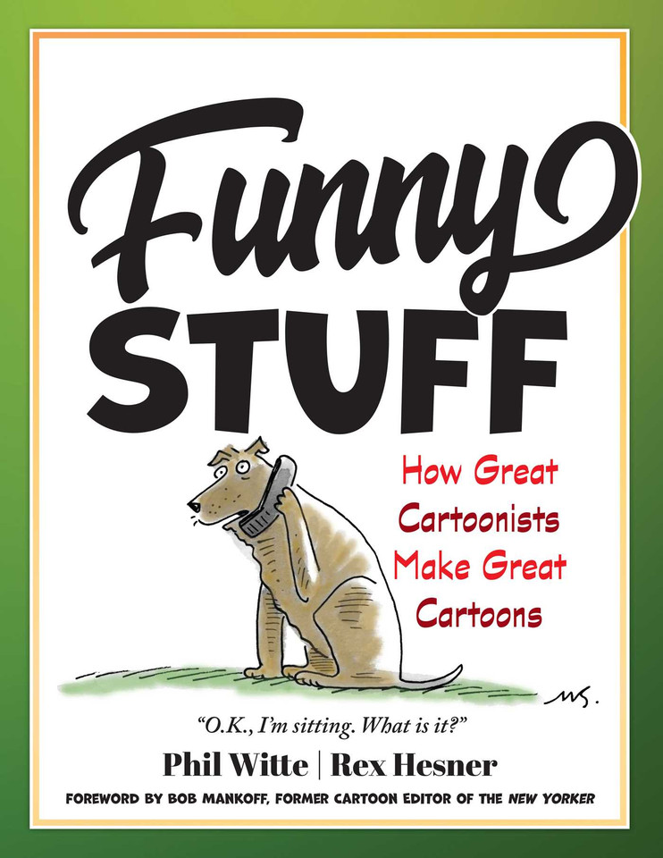 Funny Stuff: How Great Cartoonists Make Great Cartoons book cover by Philip Witte, Rex Hesner