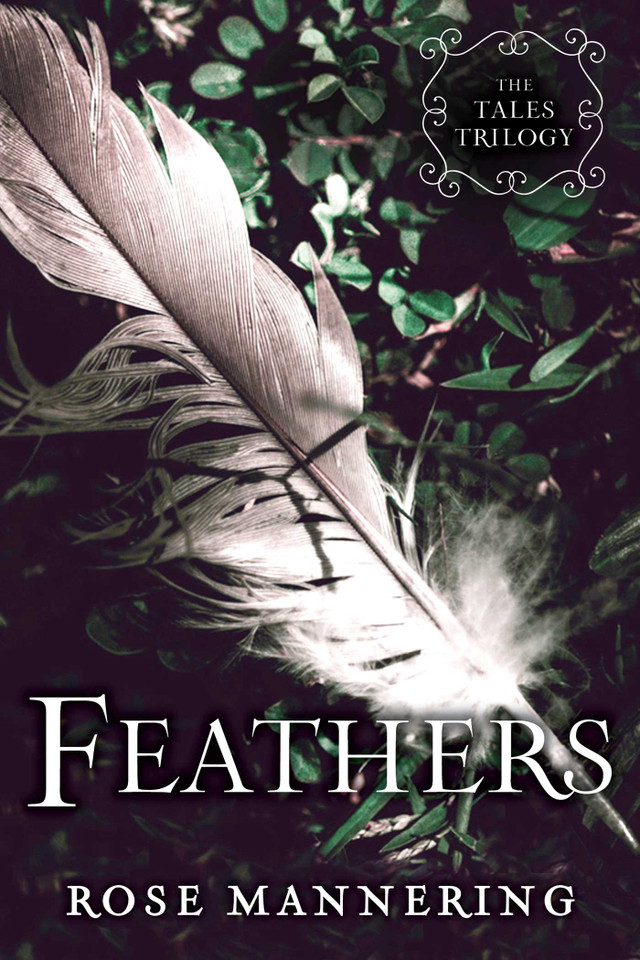 Feathers: The Tales Trilogy, Book 2 (Tales Trilogy) book cover by Rose Mannering