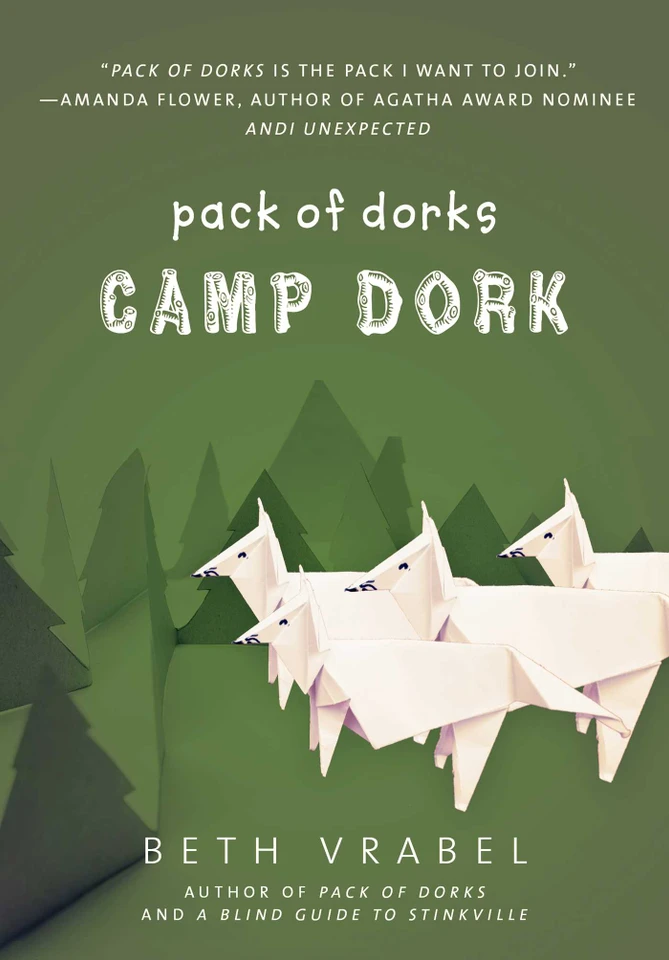 Camp Dork (Pack of Dorks) book cover by Beth Vrabel
