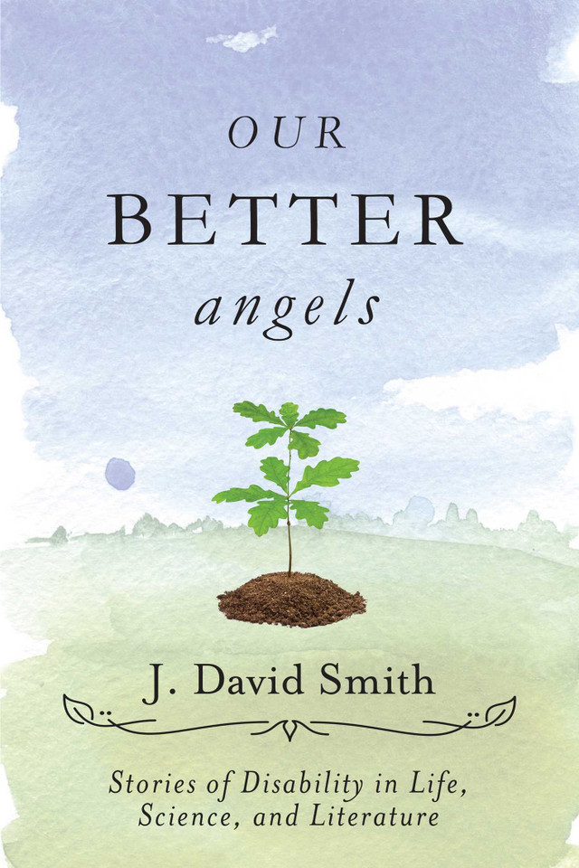 Our Better Angels: Stories of Disability in Life, Science, and Literature book cover by 
