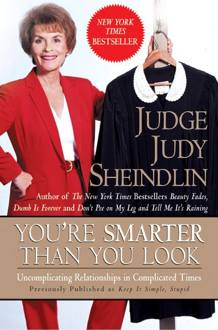 You're Smarter Than You Look: Uncomplicating Relationships in Complicated Times book cover by Judy Sheindlin