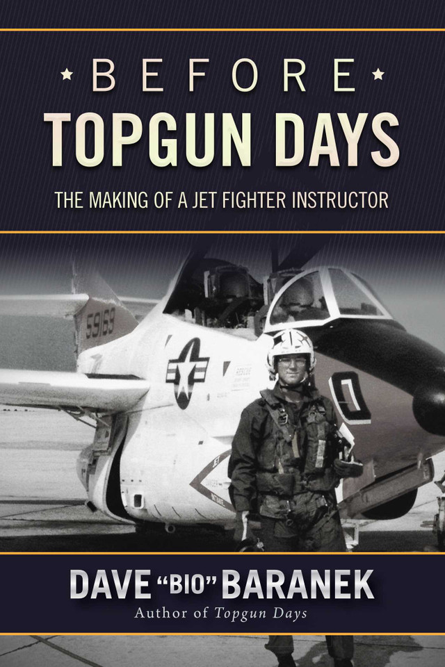 Before Topgun Days: The Making of a Jet Fighter Instructor book cover by Dave Baranek