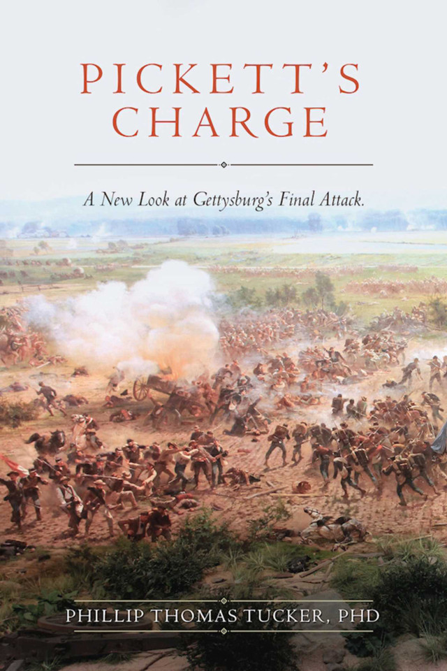 Pickett's Charge: A New Look at Gettysburg's Final Attack book cover by Phillip Thomas Tucker