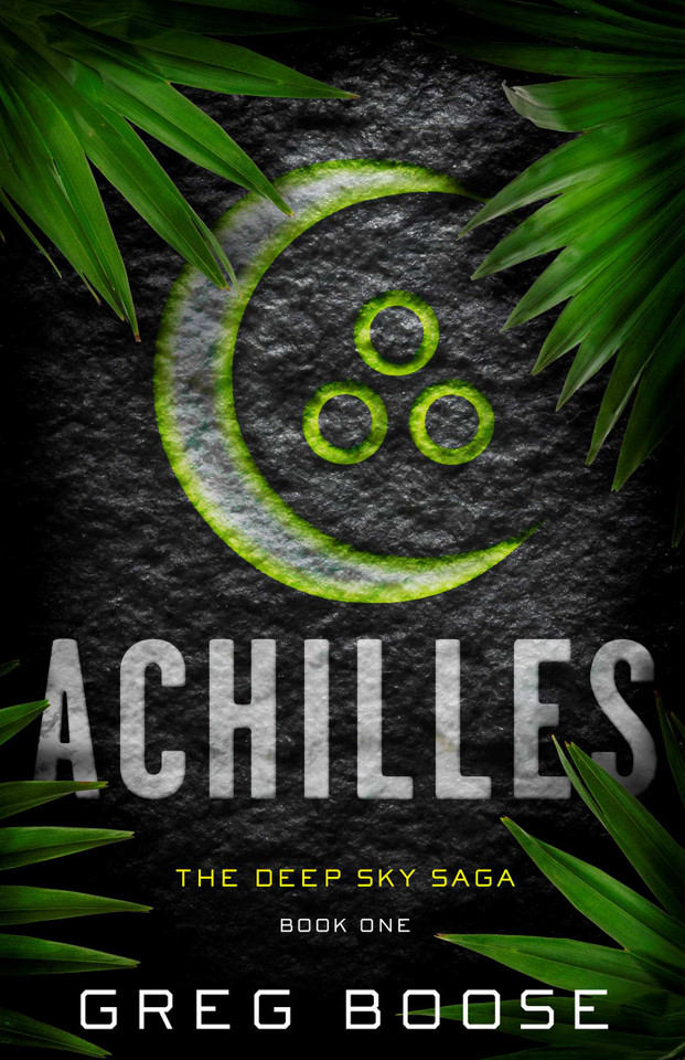 Achilles: The Deep Sky Saga - Book One book cover by Greg Boose