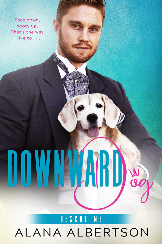Downward Dog (Rescue Me) book cover by Alana Albertson