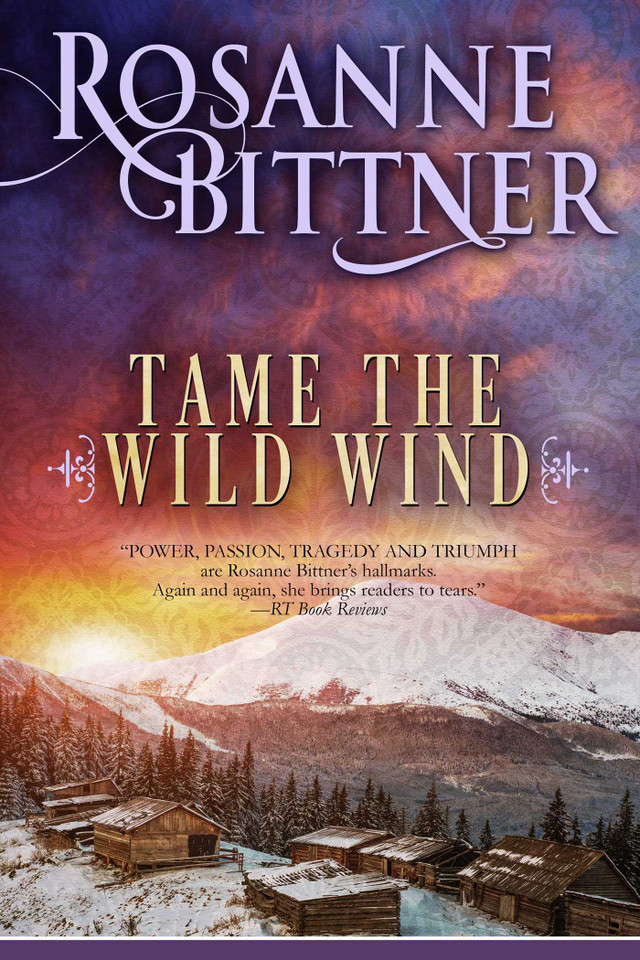 Tame the Wild Wind book cover by Rosanne Bittner