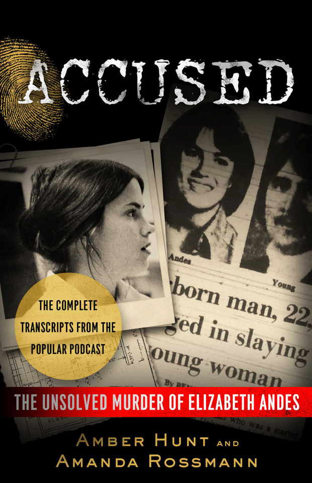 Accused: The Unsolved Murder of Elizabeth Andes book cover by Amber Hunt, Amanda Rossmann
