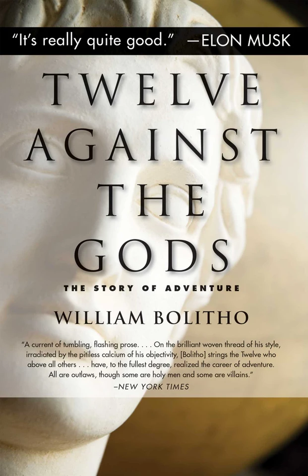 Twelve Against the Gods: The Story of Adventure book cover by William Bolitho