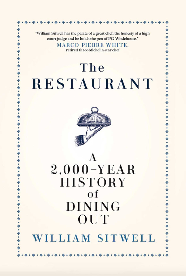 The Restaurant: A 2,000-Year History of Dining Out — The American Edition book cover by William Sitwell
