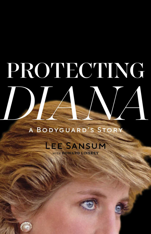 Protecting Diana: A Bodyguard's Story book cover by Lee Sansum