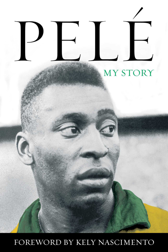 Pelé: My Story book cover by Pele Pele
