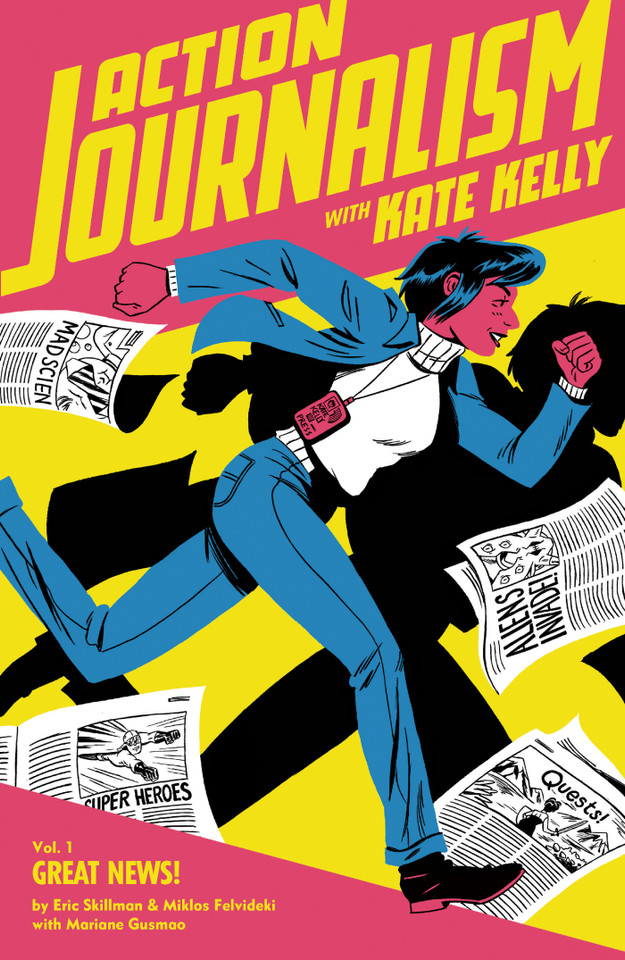 Action Journalism (Action Journalism) book cover by Eric Skillman