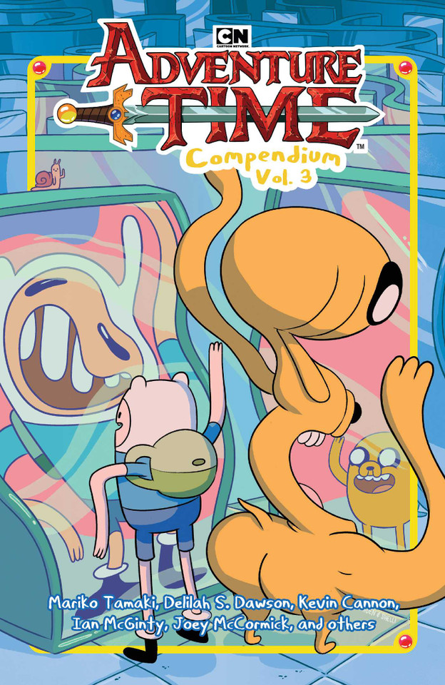 Adventure Time Compendium Vol. 3 (Adventure Time) book cover by Mariko Tamaki, Delilah S. Dawson, Kevin Cannon, Connor McCreery, Christopher Hastings, Ryan North