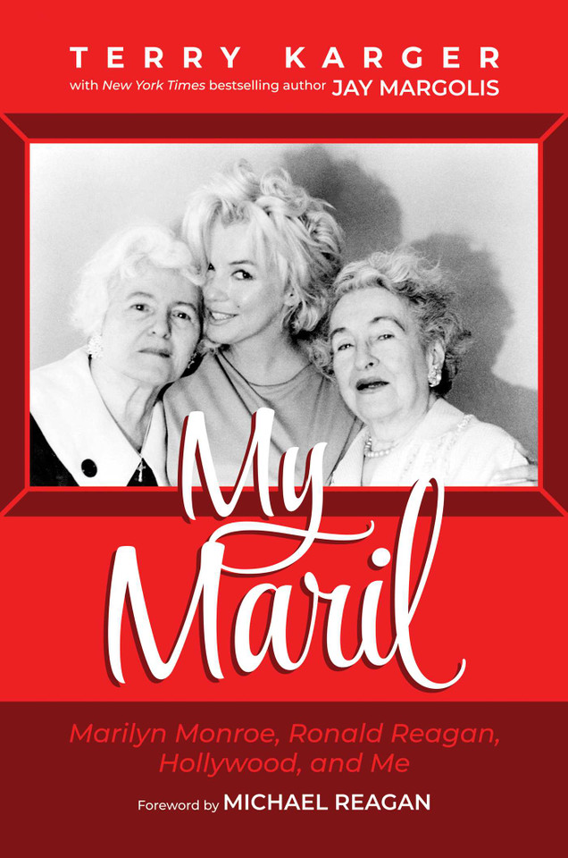 My Maril: Marilyn Monroe, Ronald Reagan, Hollywood, and Me book cover by Terry Karger